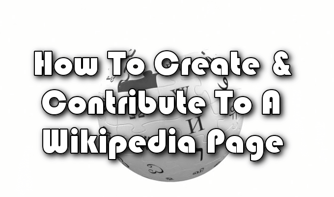 How To Create   Contribute To A Wikipedia Page - 91