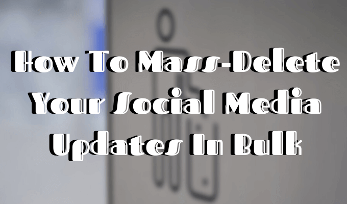 How to Mass Delete Tweets  Facebook Posts  and Instagram Posts - 66