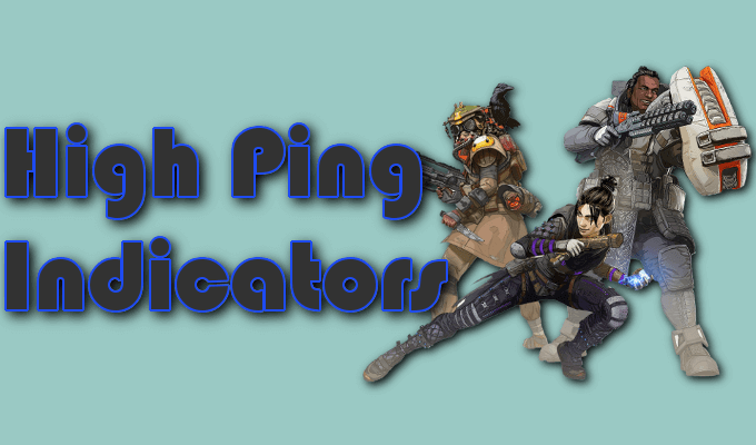 High Ping Indicators image - High-Ping-Indicators