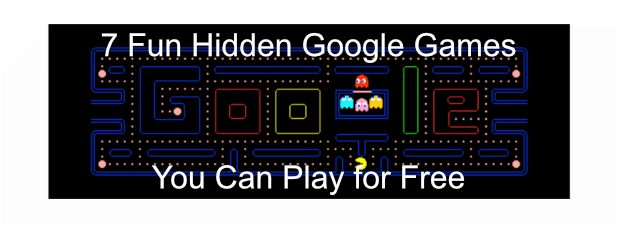 7 Fun Hidden Google You Can Play for Free