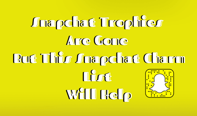 Snapchat Trophies Are Gone But This Snapchat Charm List Will Help - 96