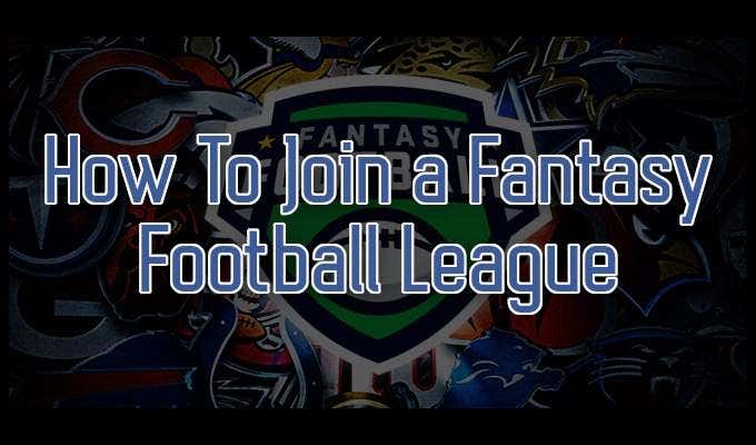 How To Join An Online Fantasy Football League