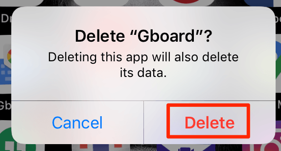 Fix Gboard Not Working On iOS (iPhone/iPad) image 13 - confirm-delete