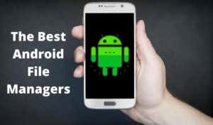 What Is The Best File Manager For Android? We Look At 5