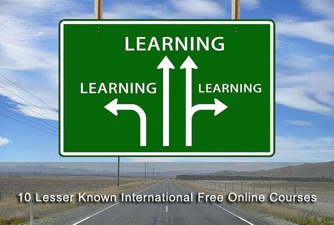 10 Lesser Known International Free Online Courses - 87