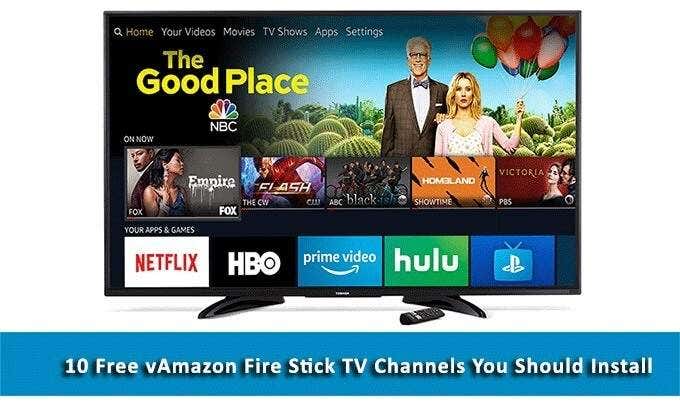 10 Free Amazon Fire Stick Channels You Should Install image - Feature-Image