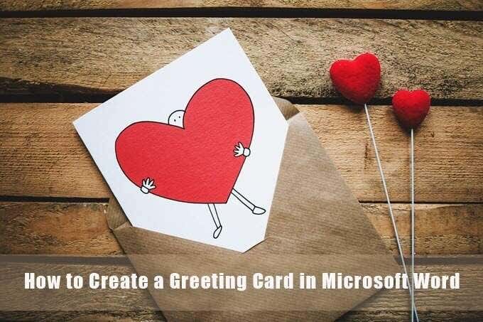 How To Create A Greeting Card With Ms Word