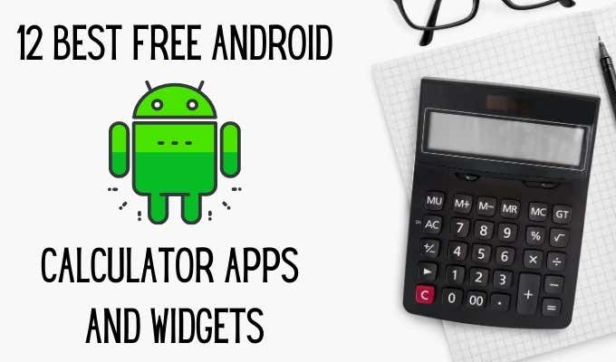 12 Best Free Android Calculator Apps and Widgets image - best-android-calculator-apps