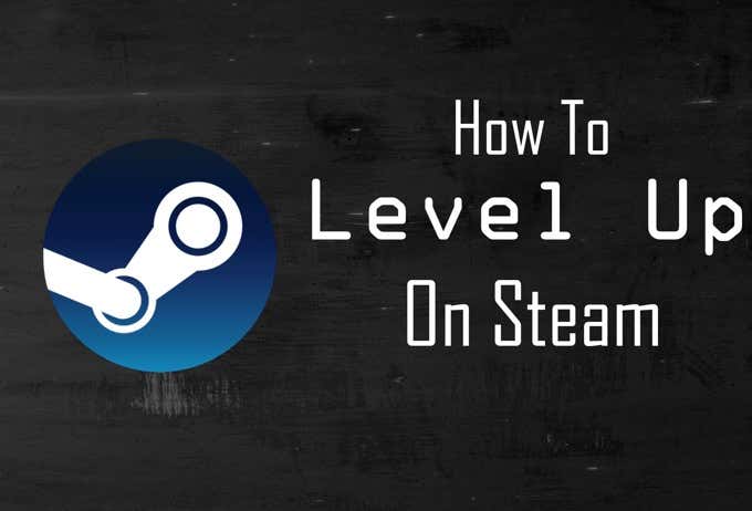 How To Level Up On Steam - 12
