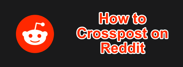 How to Crosspost on Reddit - 4