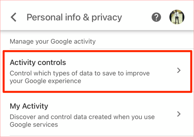 Activity controls are under Personal info and privacy - 21-google-my-activity-ios-03